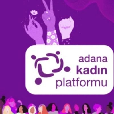 ADANA KADIN PLATFORMUNDAN ÖZGÜRLÜK ÇAĞRISI