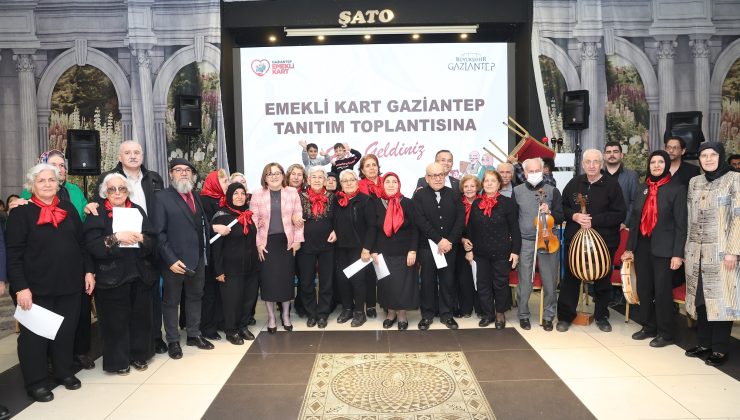 Gaziantep’te emekli kart tanıtıldı